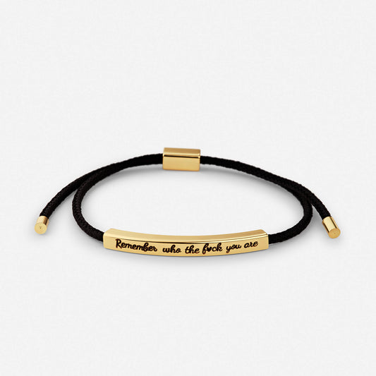 "Remember Who The F♡ck You Are" Bracelet